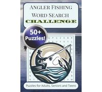 Angler Fishing Word Search Challenge Puzzle Book: Word Searcher with Easy to Read Print about Fishing, Gear, Bait, and More! | 6 X 9 inches | 110 ... for vacationing, Holidays and Free Times.