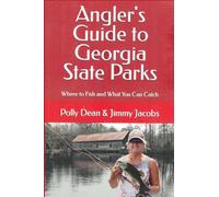 Angler's Guide to Georgia State Parks