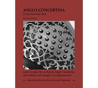 Gary Coover Anglo Concertina in the Harmonic Style (Tascabile)