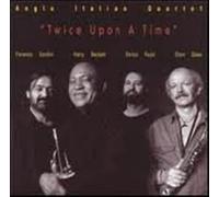 Anglo Italian Quart. - Twice Upon a Time