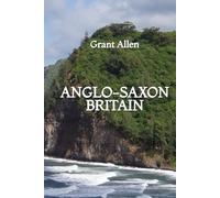 Anglo-Saxon Britain
