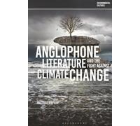 Anglophone Literature and the Fight Against Climate Change