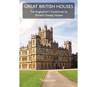 Anglotopia LLC Great British Houses (Tascabile)