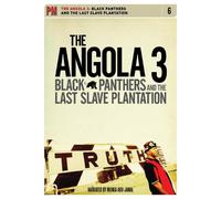 Angola 3 -Black Panthers And The Last Slave Plantation [Edizione: USA]