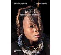 Angola. I popoli Bantu del profondo sud