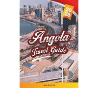 ANGOLA TRAVEL GUIDE 2026: Luanda, Kalandula Falls, Kissama National Park, Atlantic Beaches, Culture, Wildlife & Adventure Travel