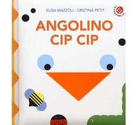 Angolino cip cip. Ediz. a colori