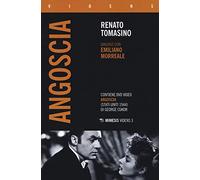 «Angoscia». Dialogo con Emiliano Morreale. Con DVD