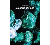 Angoscia nel buio