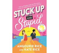 Angourie Rice Kate R Stuck Up and Stupid: Reese's Book Club P (Copertina rigida)