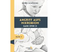 Angriff aufs Mikrobiom: Game Over II - Auflage 7 jetzt mit 2 DVDs!