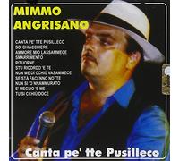 Angrisano Mimmo - Canta Pe' Tte Pusilleco