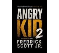 Angry Kid 2: An Echo Lineage Novel: 10