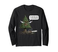 Angry Talking Tree: 'You Better Have a Good Reason' Design Maglia a Manica