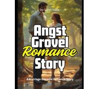 Angst Grovel Romance Story