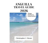 Anguilla Travel guide 2026