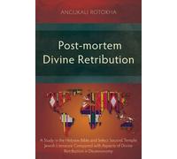 Angukali Rotokha Post-mortem Divine Retribution (Tascabile)