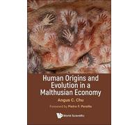 Angus Chi Ho Ch Human Origins And Evolution In A Malthusian E (Copertina rigida)