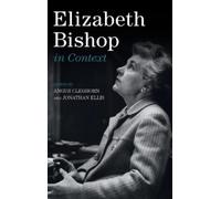 Angus Cleghorn Elizabeth Bishop in Context (Copertina rigida)