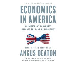 Angus Deaton Economics in America (Copertina rigida)