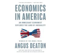 Angus Deaton Economics in America (Tascabile)