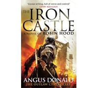 Angus Donald The Iron Castle (Tascabile) Outlaw Chronicles