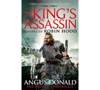 Angus Donald The King's Assassin (Tascabile) Outlaw Chronicles