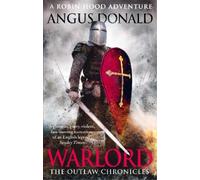 Angus Donald Warlord (Tascabile) Outlaw Chronicles