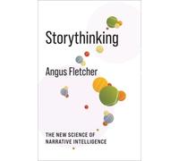 Angus Fletcher Storythinking (Copertina rigida) No Limits