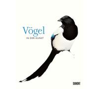 Angus Hyland Birgit Lamerz-Beckschäfer Kendra Wils Vögel in der Kun (Tascabile)