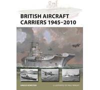 Angus Konstam British Aircraft Carriers 1945-2010 (Tascabile) New Vanguard