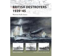 Angus Konstam British Destroyers 1939-45 (Tascabile) New Vanguard