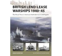Angus Konstam British Lend-Lease Warships 1940-45 (Tascabile) New Vanguard