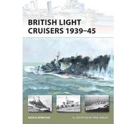 Angus Konstam British Light Cruisers 1939-45 (Tascabile) New Vanguard