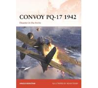 Angus Konstam Convoy PQ-17 1942 (Tascabile) Campaign
