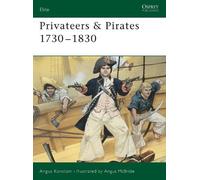Angus Konstam Privateers & Pirates 1730-1830 (Tascabile) Elite