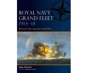 Angus Konstam Royal Navy Grand Fleet 1914-18 (Tascabile) Fleet
