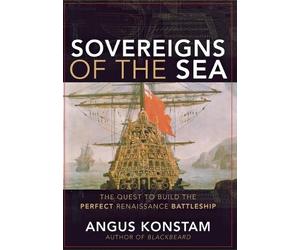 Angus Konstam Sovereigns of the Sea (Copertina rigida)
