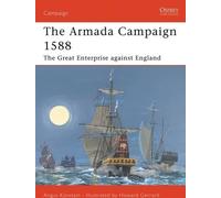 Angus Konstam The Armada Campaign 1588 (Tascabile) Campaign