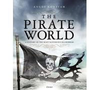 Angus Konstam The Pirate World (Copertina rigida)