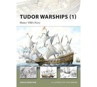 Angus Konstam Tudor Warships (1) (Tascabile) New Vanguard