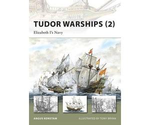 Angus Konstam Tudor Warships (2) (Tascabile) New Vanguard