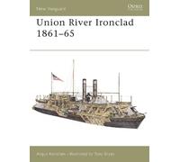 Angus Konstam Union River Ironclad 1861-65 (Tascabile) New Vanguard