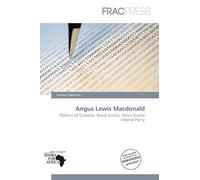 Angus Lewis Macdonald: Politics of Canada, Nova Scotia, Nova Scotia Liberal Party