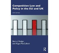 Angus Macculloch Barry J. Ro Competition Law and Policy in the EU an (Tascabile)