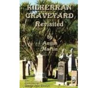 Angus Martin Kilkerran Graveyard Revisited (Tascabile)