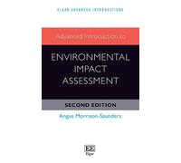 Angus Morrison-Sa Advanced Introduction to Environmental Impact Asse (Tascabile)