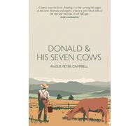 Angus Peter Campbell Donald and his seven cows (Tascabile)