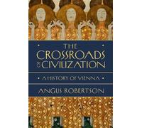 Angus Robertson The Crossroads of Civilization (Copertina rigida)
