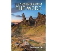 Angus Smith Learning from the Word (Tascabile)